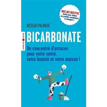 Livre Bicarbonate un concentré d'astuces aux Editions Eyrolles Livre Bicarbonate un concentré d'astuces aux Editions Eyrolles